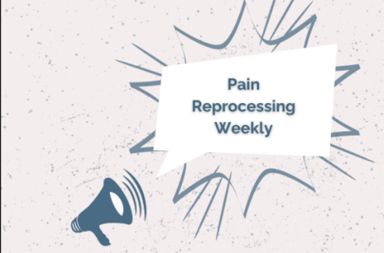 Pain Reprocessing Weekly